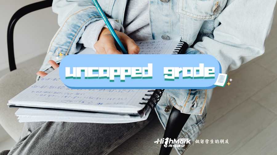 uncapped grade